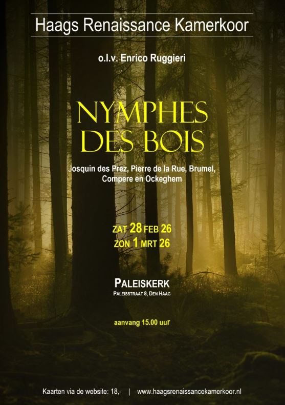 Haags Renaissance Kamerkoor o.l.v. Enrico Ruggeri: ‘Nymphes des bois’.